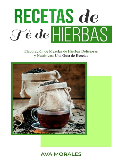 Title details for Recetas  de Té de  Hierbas by Ava Morales - Available